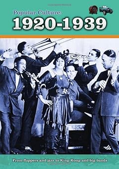 popular culture 1920 1939 1st edition jane bingham 1410946223, 978-1410946225