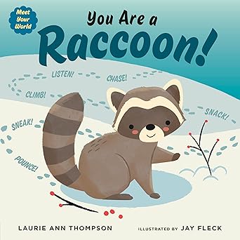 you are a raccoon 1st edition laurie ann thompson ,jay fleck 0593529723, 978-0593529720