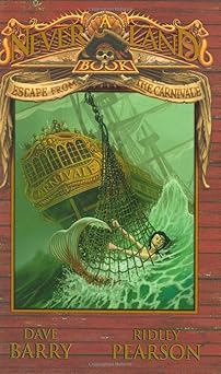 escape from the carnivale a never land book 1st edition ridley pearson ,dave barry ,greg call 0786837896,