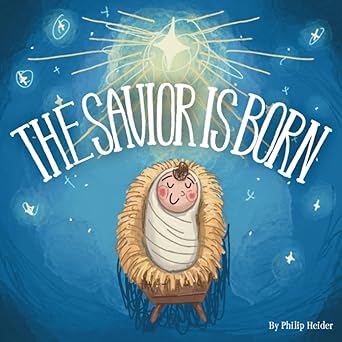 the savior is born a christmas bible story of jesusa birth for kids 1st edition philip heider ,ultimate kid
