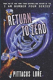 return to zero 1st edition pittacus lore 0062493809, 978-0062493804