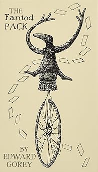 the fantod pack by edward gorey 1st edition edward gorey 0764942247, 978-0764942242