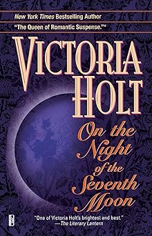 on the night of the seventh moon a novel 1st edition victoria holt 0345470389, 978-0345470386
