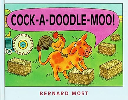 cock a doodle moo 1st edition bernard most 0152012524, 978-0152012526