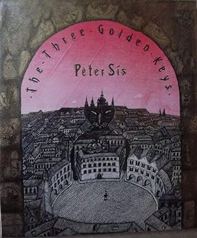three golden keys the 1st edition peter sis 0385472927, 978-0385472920