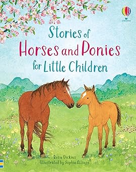 stories of horses and ponies for little children 1 1st edition rosie dickins 147493806x, 978-1474938068