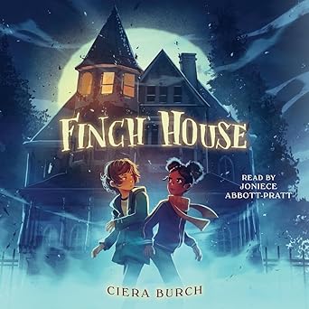 finch house 1st edition ciera burch ,joniece abbott pratt 1797167278, 978-1797167275