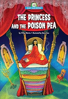 the princess and the poison pea 1st edition wiley blevins ,steve cox 1634401700, 978-1634401708