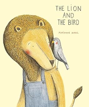 the lion and the bird 1st edition marianne dubuc 1592701515, 978-1592701513