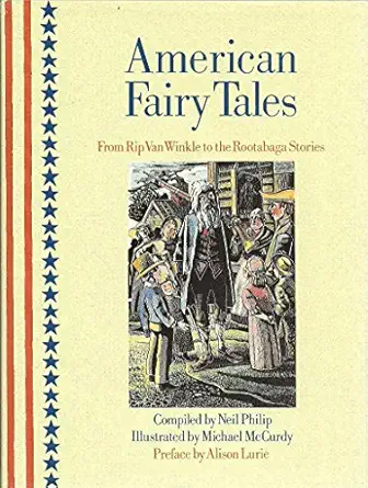 american fairy tales from rip van winkle to the rootabaga stories 1st edition neil philp 0786802073,
