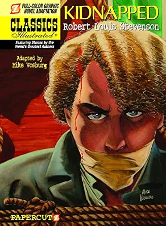 classics illustrated #16 kidnapped 1st edition robert louis stevenson ,mike vosburg 159707327x, 978-1597073271
