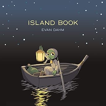 island book 1st edition evan dahm 1626729506, 978-1626729506