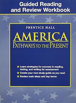 america pathways to the present guided reading and review workbook 1st edition inc pearson education