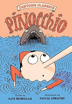 pinocchio 1st edition kate mcmullan ,pascal lemaitre 080509699x, 978-0805096996