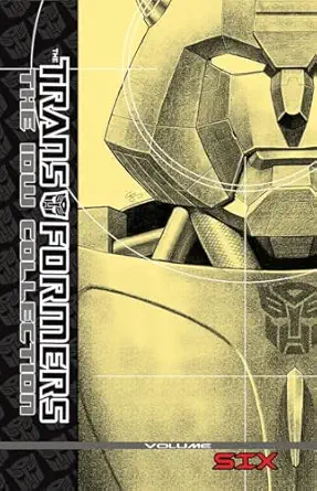 transformers the idw collection volume 6 1st edition mike costa ,zander cannon ,nick roche ,james roberts
