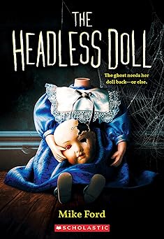 the headless doll 1st edition mike ford 154611176x, 978-1546111764