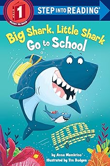 big shark little shark go to school 1st edition anna membrino ,tim budgen 1984893491, 978-1984893499