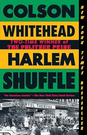 harlem shuffle a novel 1st edition colson whitehead 0525567275, 978-0525567271
