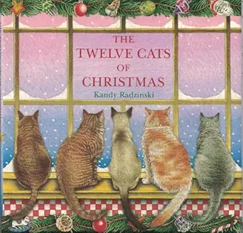 the twelve cats of christmas 1st edition kandy radzinski 0811801020, 978-0811801027