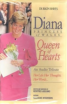 diana princess of wales queen of hearts an audio tribute her life her thoughts her words 1st edition geoffrey