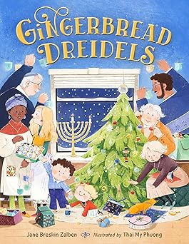 gingerbread dreidels 1st edition jane breskin zalben ,thai phuong 1623543657, 978-1623543655