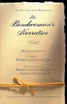 the bondwomans narrative 1st edition hannah crafts ,henry louis gates jr 0446690295, 978-0446690294