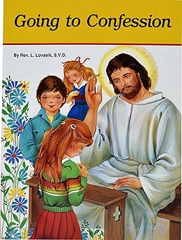 going to confession 1st edition reverend lawrence g lovasik s v d 0899423922, 978-0899423920
