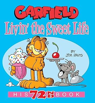 garfield livin the sweet life his 72nd book 1st edition jim davis 0593156463, 978-0593156469