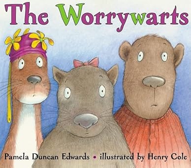 the worrywarts 1st edition pamela duncan edwards ,henry cole 0064435164, 978-0064435161