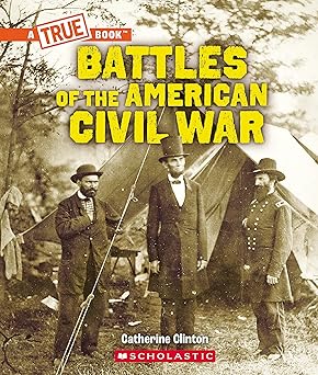 battles of the american civil war 1st edition catherine clinton 1546136355, 978-1546136354