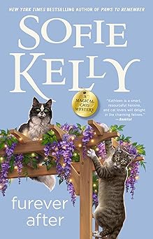 furever after 1st edition sofie kelly 0593548744, 978-0593548745