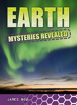earth mysteries revealed 1st edition james bow 0778774287, 978-0778774280