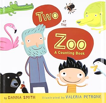 two at the zoo 1st edition danna smith ,valeria petrone 054704982x, 978-0547049823