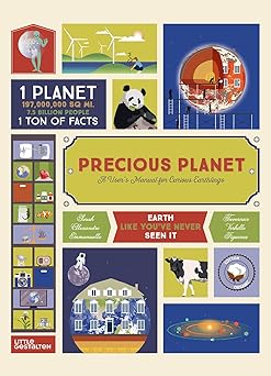 precious planet a usera s manual for curious earthlings 1st edition sarah tavernier ,emmanuelle figueras