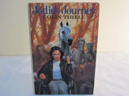 jodies journey 1st edition colin thiele 0060261323, 978-0060261320