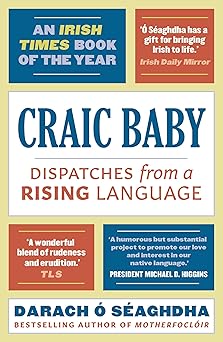 craic baby dispatches from a rising language 1st edition darach o\\\\\\\'sa c aghdha 1788545265,