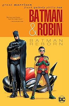 batman and robin vol 1 batman reborn 1st edition grant morrison ,frank quitely ,philip tan 1779524404,