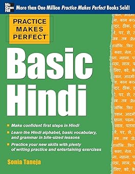 practice makes perfect basic hindi 1st edition sonia taneja 0071784241, 978-0071784245