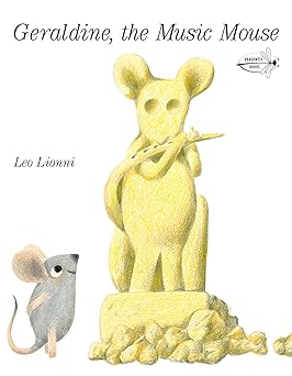 geraldine the music mouse 1st edition leo lionni 0375855149, 978-0375855146