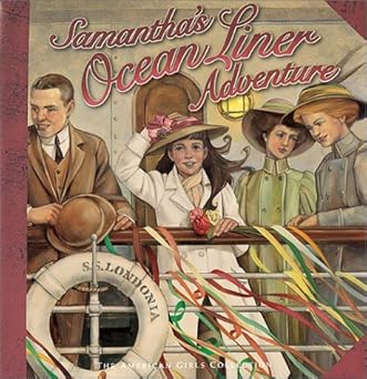 samanthas ocean liner adventure 1st edition dottie raymer ,will capellaro ,jane varda 1584855002,