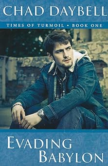 evading babylon 1st edition chad daybell 1932898964, 978-1932898965