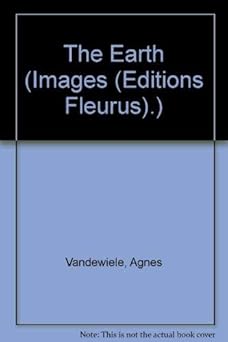 the earth 1st edition agnes vandewiele ,s alloy 2215062428, 978-2215062424