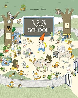 1 2 3 off to school 1st edition marianne dubuc 1525306561, 978-1525306563