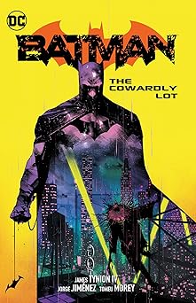 batman vol 4 the cowardly lot 1st edition james tynion iv ,jorge jimenez 177952319x, 978-1779523198