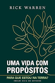 uma vida com propa sitos para que estou na terra 1st edition warren rick 6555844906, 978-6555844900