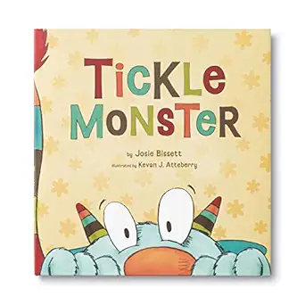 tickle monster 1st edition josie bissett ,kevan j atteberry 1932319670, 978-1932319675