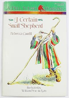 certain small shepherd a 1st edition rebecca caudill 0440411947, 978-0440411949