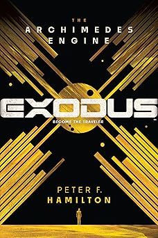 exodus the archimedes engine 1st edition peter f hamilton 0593357663, 978-0593357668