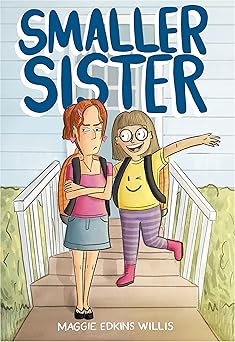 smaller sister 1st edition maggie edkins willis 1250767423, 978-1250767424