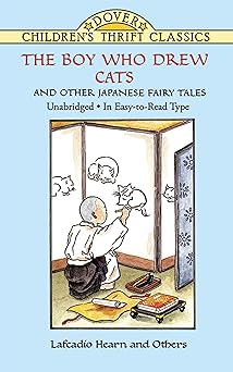 the boy who drew cats and other japanese fairy tales 1st edition lafcadio hearn ,francis a davis 0486403483,